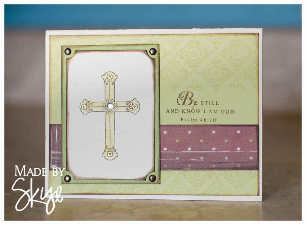 Be Still from Everyday Blessings, Cosmo Cricket paper, I think. Embellished with a rhinestone.