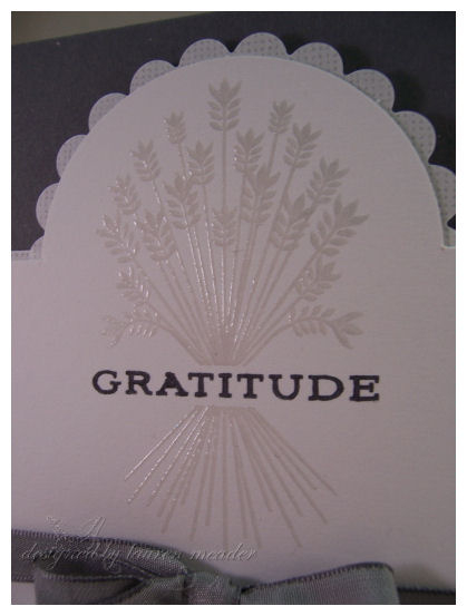 Close up Gratitude<br />
<br />
Stamps-First Fruits<br />
Cardstock-PTI select White, Linen...