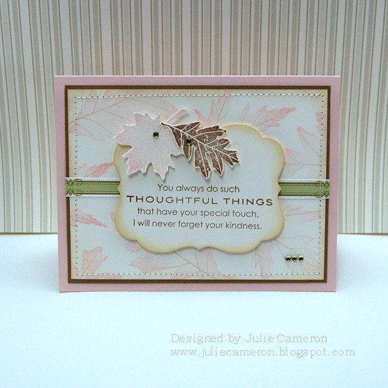 I used Leaf Prints and Inside and Out: Thank You for this card.<br />
<br />...