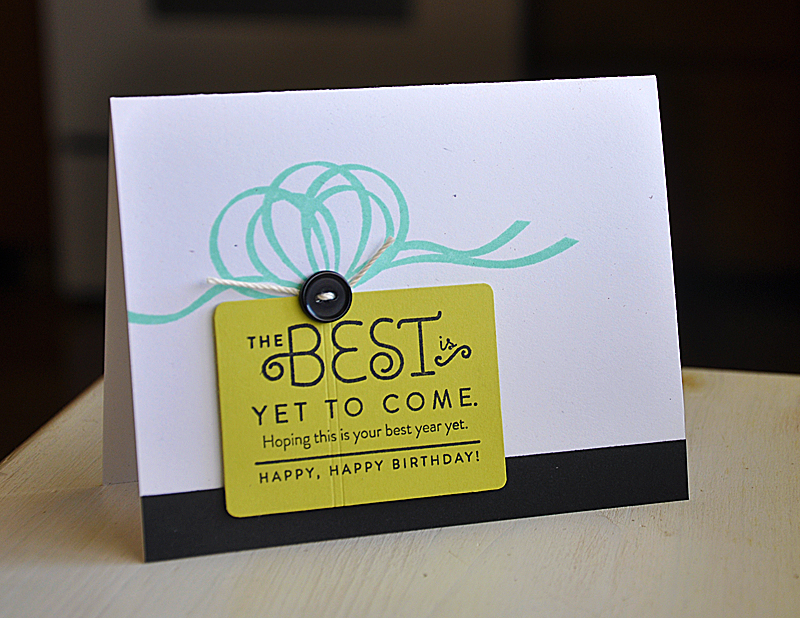 The Best Is Yet To Come Card