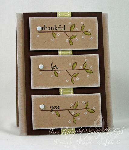 {SUPPLIES}<br />
<br />
STAMPS: Rustic Branches Stamp Set.<br />
<br />
CS: PT Kraft, Dark...