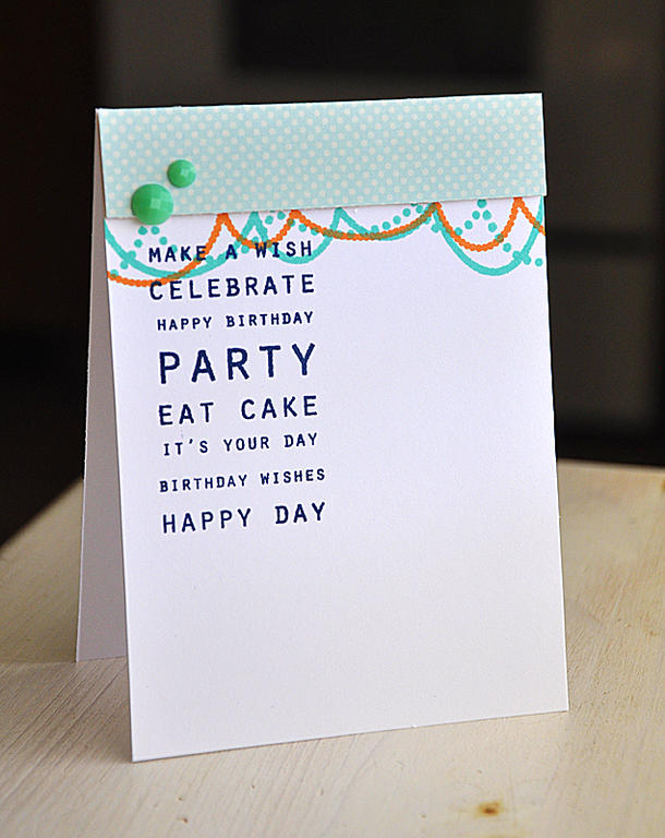 Birthday/Invitation Card...<br />
Stamps: Birthday Style &amp; Sentiment Signs<br />
Ink: Hero...