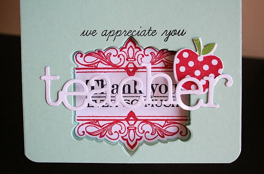 STAMPS: Boutique Borders: Thanks, Back To School, Wonderful Words: Teacher stamps<br />
INK:...
