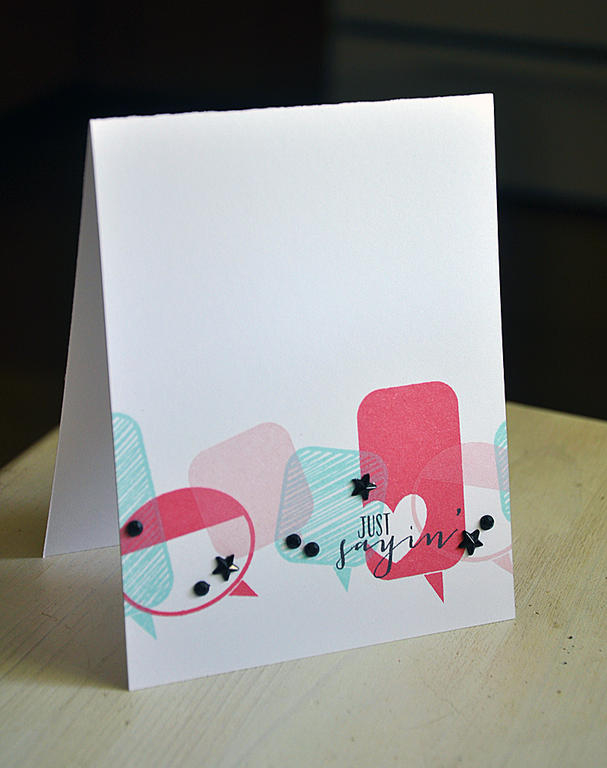 Just Sayin&#039; Card