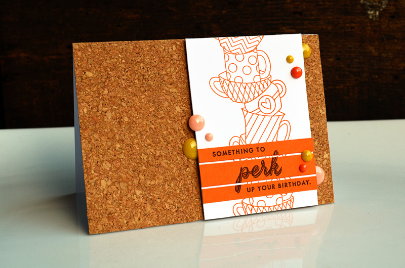 {Perk Up Your Week} card <br />
<br />
Stamps - Latte Love<br />
CS - White, Orange Zest<br...