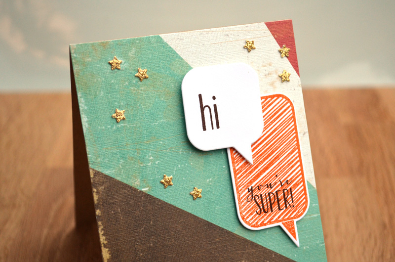{You&#039;re Super} card<br />
<br />
Stamps - Bubble Talk<br />
CS - White, Kraft<br />
Ink...