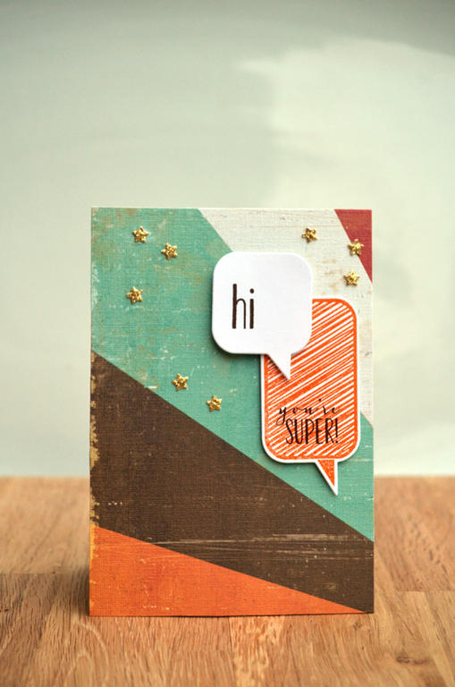 {You&#039;re Super} card<br />
<br />
Stamps - Bubble Talk<br />
CS - White, Kraft<br />
Ink...