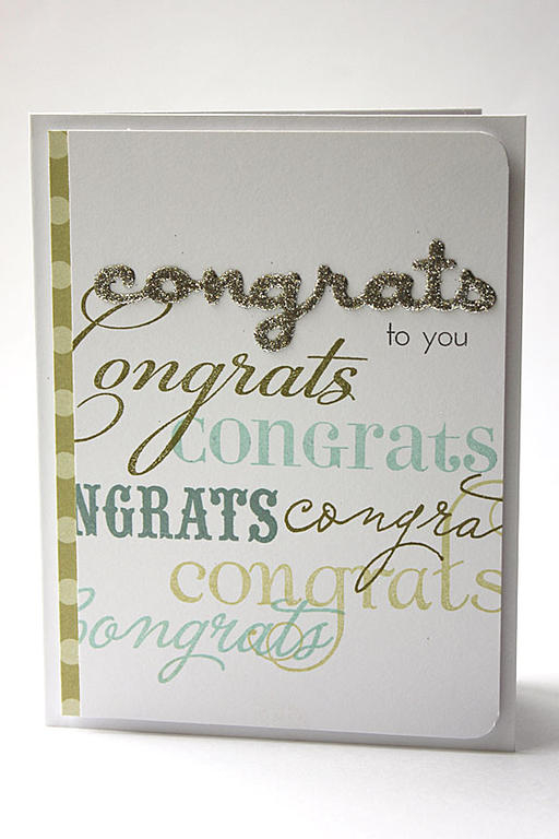 size: 4 1/4&quot; x 5 1/2&quot;<br />
<br />
stamps: Wonderful Words: Congrats, Congrats All...