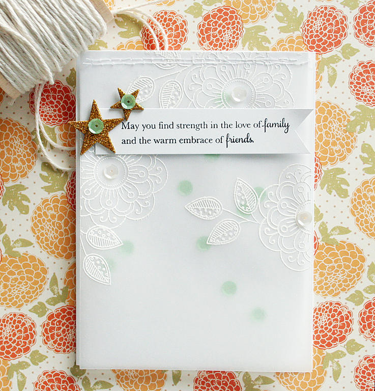 STAMPS: Words of Comfort, Doodlie-Do<br />
INK: Versamark<br />
PAPER: white, vellum<br />...