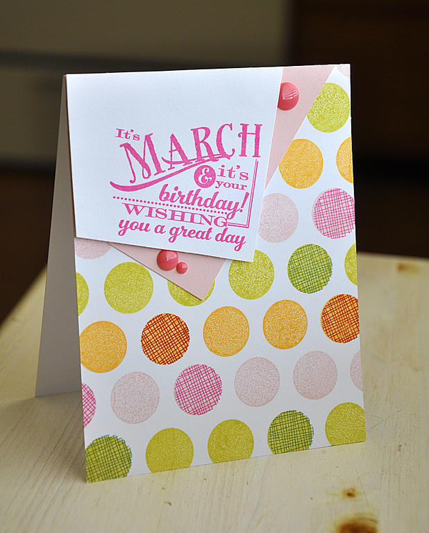 Stamps: Birthday Classics: March and Polka Dot Basics III<br />
Ink: Raspberry Fizz, Sweet...