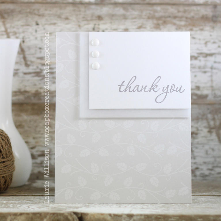 Stamps: Embellished Elegance, Keep it Simple: Thank you<br />
paper: Soft Stone, Stampers...