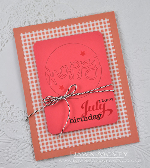 Paper: melon berry, berry sorbet, berry sorbet plaid<br />
Stamps: Birthday Classics: July,...