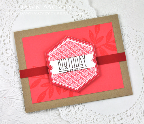 Paper: stamper&#039;s select white, kraft, pure poppy, berry sorbet<br />
Stamps: Mat Stack 7...