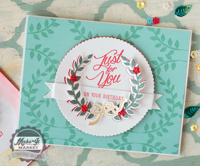 Stamps, dies, and embellishments from the Make It Market Mini: Lovely Laurels kit<br />
Ink:...