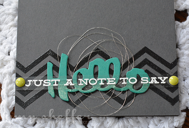 Stamps: Noted<br />
Dies: Noted<br />
Ink: VersaMark<br />
Paper: Smokey Shadow and Tropical...