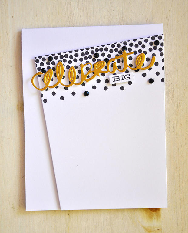 Stamps: Good Times<br />
Ink: True Black<br />
Cardstock: White<br />
Other: Tipped Tops die,...