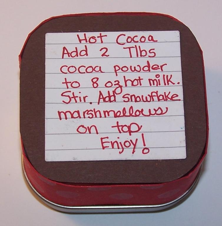 I wrote the directions for the cocoa on the bottom of the cocoa tin.