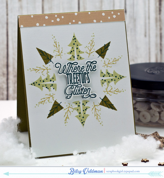 stamps: treetops glisten<br />
ink: spring moss, ripe avocado, pinefeather, simply...