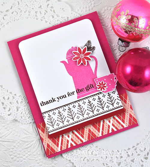 Paper: stamper&#039;s select white, raspberry fizz, pure poppy, holiday plaid<br />
Stamps,...