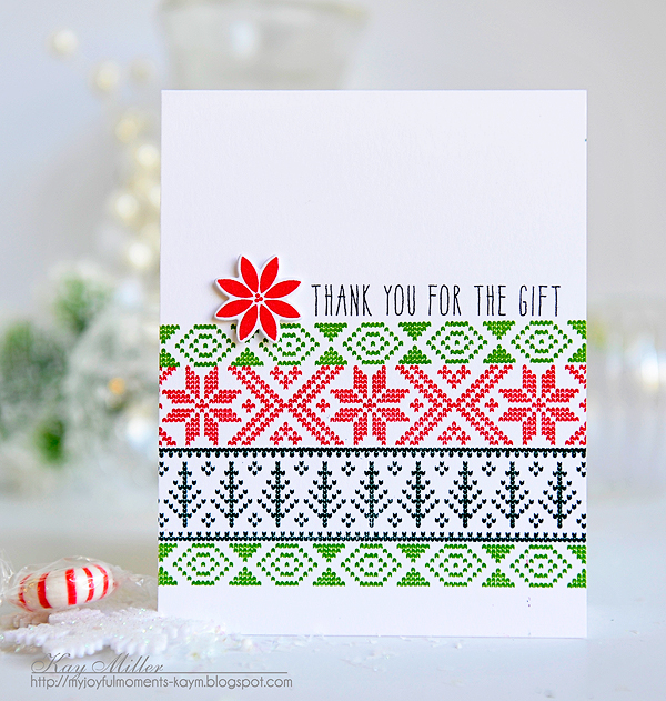 STAMPS: Keep It Simple: Gift Thanks, Fair Isle Borders<br />
INK: New Leaf, Pure Poppy,...