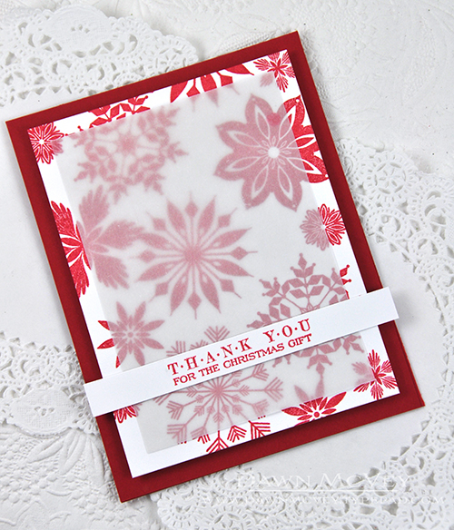 Paper: stamper&#039;s select white, pure poppy, vellum<br />
Stamps: Fab Flakes, Holiday...