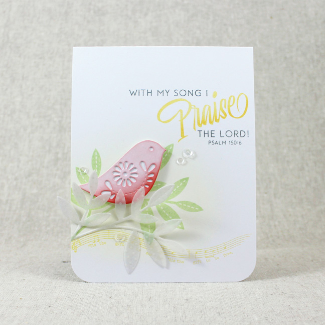 Praise The Lord Card<br />
Stamps: Inspired: Praise, Songbirds - Papertrey Ink<br />...