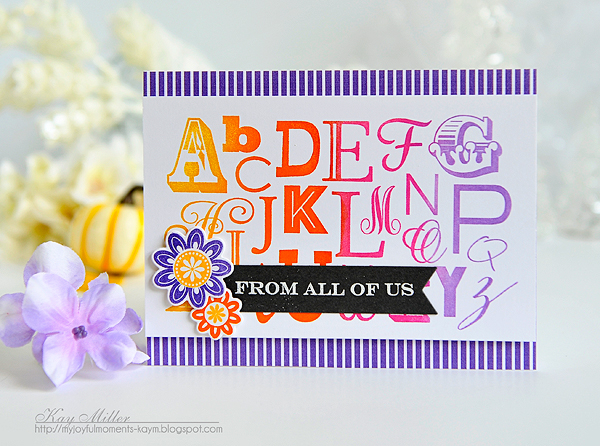 STAMPS: Alphabet Soup, Stylized Autumn, Keep It Simple: From All of Us<br />
DIES: Stylized...