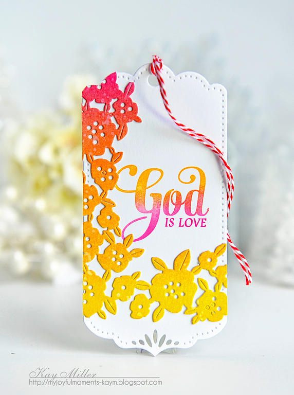 STAMPS: Inspired: God<br />
DIES: Inspired: God, Floribunda Frame, Basic Bookmark III<br />...