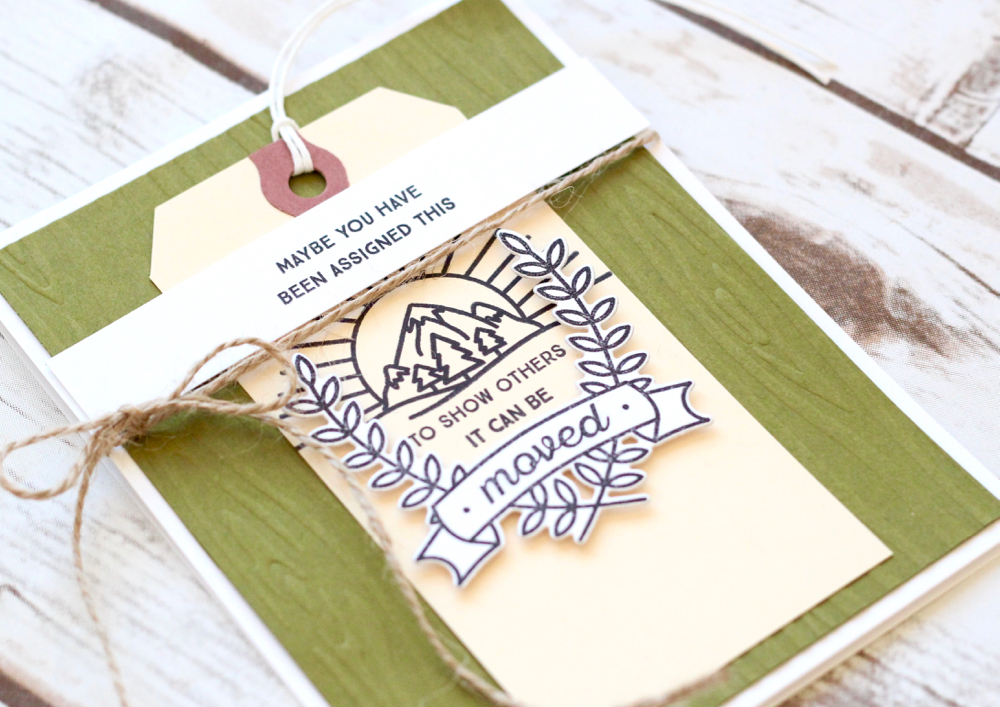 STAMPS - Quoted: Move Mountains<br />
INK - Black<br />
PAPER - White, Ripe Avocado<br />...