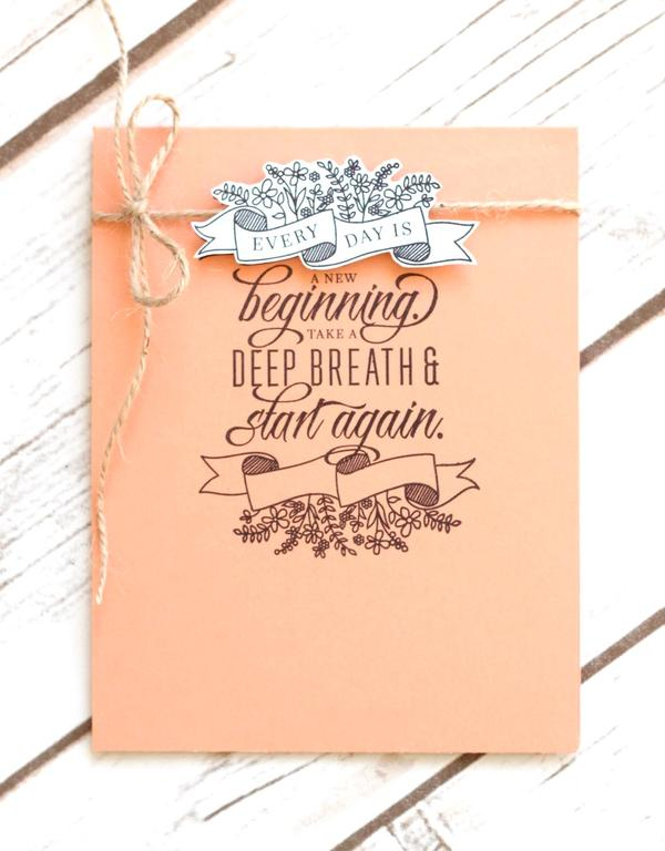 Stamps: Quoted: Start Again<br />
Ink: Black<br />
Paper: White, Melon Berry<br />
Other: Twine