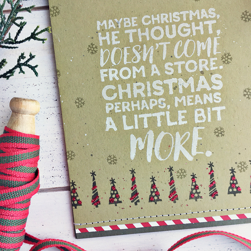 STAMPS: Quoted: Little Bit More<br />
<br />
INK: Fresh Snow, Prairie Grass, Olive Twist<br />...