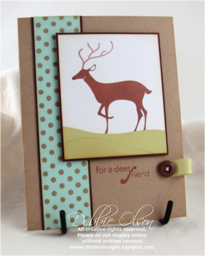For a Deer Friend<br />
Stamps: Forest Friends and Sentiments, Polka Dot Basics<br />...