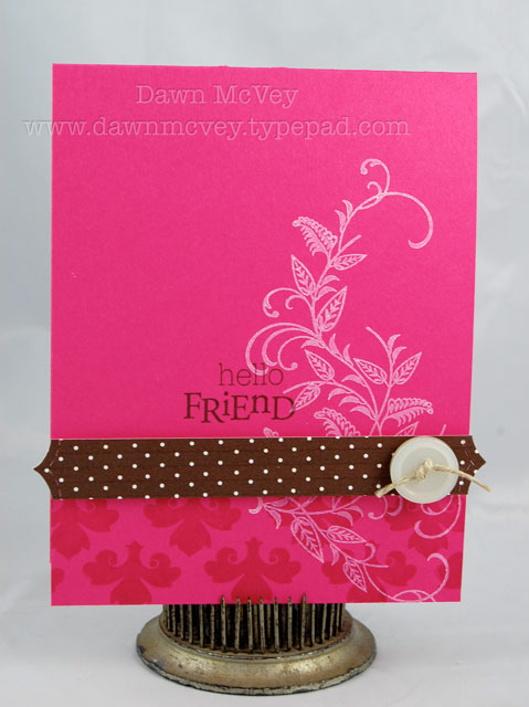Paper: raspberry fizz, bitty dot basics-dark chocolate<br />
Stamps: Damask Designs, Friends...
