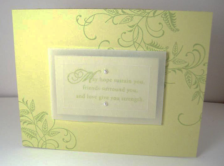 The day after I received this beautiful stamp set, I needed a sympathy card. I like sympathy...