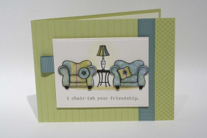 Chairish Your Friendship 1