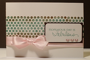 Hope your day is Fabulous