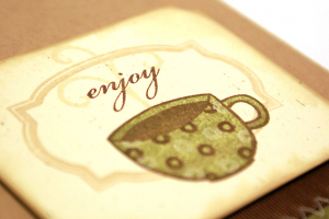 Enjoy a Cup Card - detail