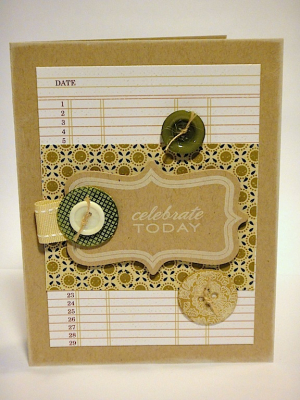Celebrate Today Button Card