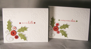 Embossing and Holly