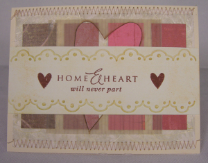 Home & Heart will never part