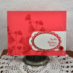 For the Blushing Bride