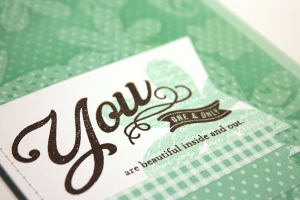 You are Beautiful Card - detail