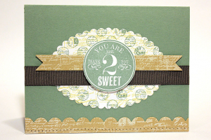 You are 2 Sweet Card