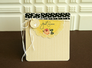Just Because card