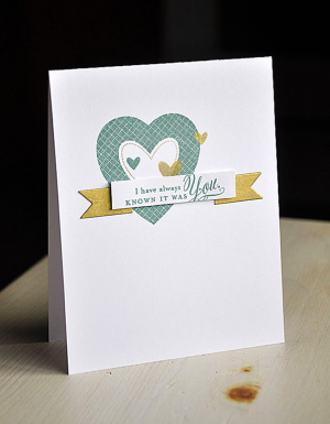 I Have Always Known It Was You Card