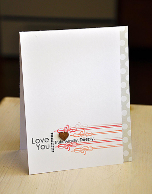 Truly. Madly. Deeply. Card