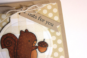 Nut For You Squirrel Card - detail