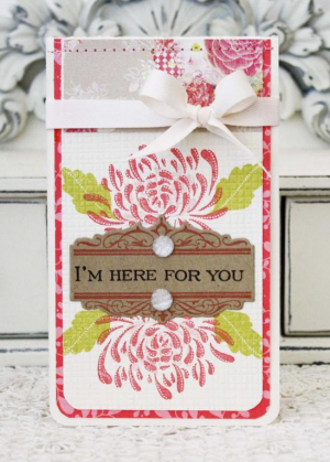 I'm Here For You Card