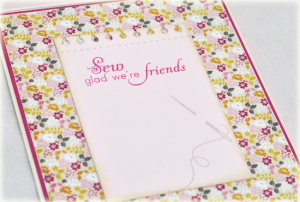 Sew Glad that we are Friends detail