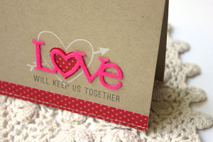 Love Will Keep Us Together Card - detail